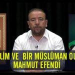 MAHMUD USTAOSMANOĞLU EFENDİ (K.S) VE GÖRÜŞLERİ